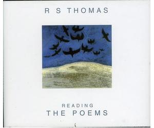 R.S. Thomas - Reading The Poems