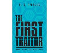 R S Twells The First Traitor (Tascabile) Agent Bennet Saga