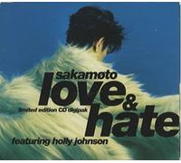 R. SAKAMOTO FT HOLLY JOHNSON - Love & Hate - Digipak