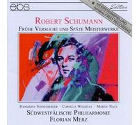 R. Schumann Fruehe Versuche & Spaete