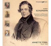 R. SCHUMANN Variations & Fantasies (CD)
