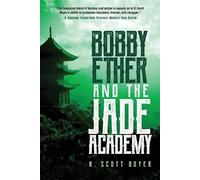 R Scott Boyer Bobby Ether and the Jade Academy (Tascabile) Bobby Ether