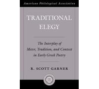 R. Scott Garner Traditional Elegy (Copertina rigida)