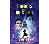 R Scott Lemriel Guardians of The Ancient One (Tascabile) Parallel Time Trilogy