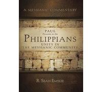 R Sean Emslie Paul Presents to the Philippians (Tascabile) Messianic Commentary