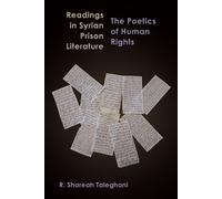 R. Shareah Taleghani Readings in Syrian Prison Literature (Tascabile)
