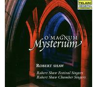 R.Shaw Chamber Singe - O Magnum Mysterium