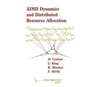 R. Shorten M. Corless F. Wir AIMD Dynamics and Distributed Resource (Tascabile)