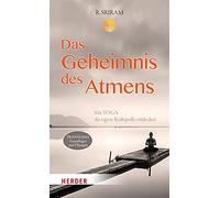 R. Sriram Das Geheimnis des Atmens: Mit Yoga die eigene Kraftq (Various Formats)