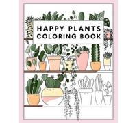R Starsmore Books Happy Plants Coloring Book (Tascabile)
