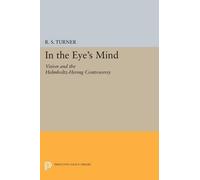 R. Steven Turner In the Eye's Mind (Tascabile) Princeton Legacy Library