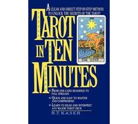 R.T. Kaser The Tarot in Ten Minutes (Tascabile)