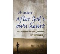 R. T. Kendall A Man After God's Own Heart (Tascabile)