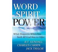 R. T. Kendall Charle Word Spirit Power - What Happens When You Seek (Tascabile)