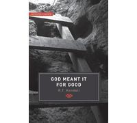 R T Kendall God Meant it for Good (Tascabile) Authentic Classics