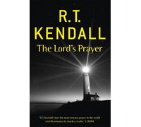 R T Kendall Ministries Inc. R.T. Kendall The Lord's Prayer (Tascabile)