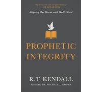 R.T. Kendall Prophetic Integrity (Tascabile)