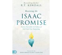 R.T. Kendall Receiving the Isaac Blessing (Tascabile)