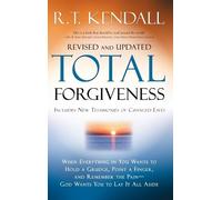 R T Kendall Total Forgiveness (Copertina rigida)