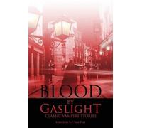 R T Van Pelt Blood by Gaslight (Tascabile)