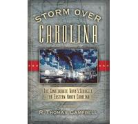 R. Thomas Campbell Storm Over Carolina (Tascabile)