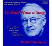 R. Thompson - Ye Shall Have a Song-Choral Mu