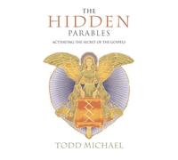 R.Todd Michael Hidden Parables (Tascabile)