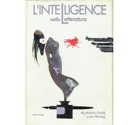 R.U.D. ' Intelligence Nella Letteratura Da Maksim Gorkij a Ian Fleming, L