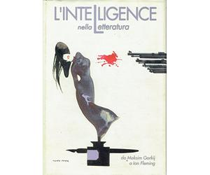 R.U.D. ' Intelligence Nella Letteratura Da Maksim Gorkij a Ian Fleming, L