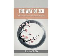 R V LaCroix The Way of Zen (Tascabile)
