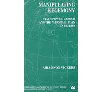 R. Vickers Manipulating Hegemony (Copertina rigida)