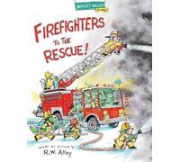 R.W. Alley Firefighters to the Rescue (Copertina rigida) Breezy Valley at Work
