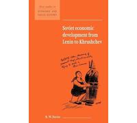 R. W. Davies Soviet Economic Development from Lenin to Khrushchev (Tascabile)