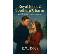 R W Dove Royal Blood & Southern Charm (Copertina rigida)