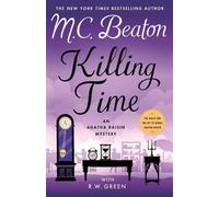 M.C. Beaton, R W Green R W Green Penelope Keit Killing Time (Copertina rigida)