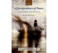 R.W. Kostal A Jurisprudence of Power (Copertina rigida)