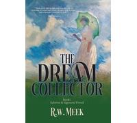 R W Meek Historium Press The Dream Collector (Copertina rigida)