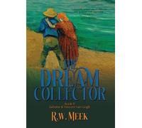 R W Meek Historium Press The Dream Collector (Copertina rigida)