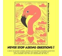 R W Taylor Never Stop Asking Questions (Tascabile)