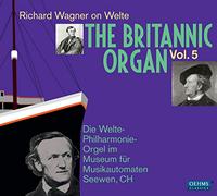 R. Wagner - Britannic Organ Vol. 5