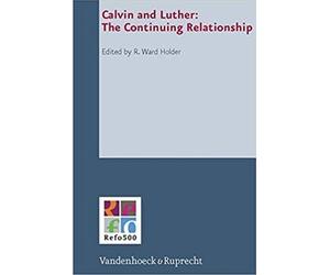 R. Ward Holder Calvin and Luther (Copertina rigida)