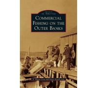 R Wayne Gray Nancy Beach G Commercial Fishing on the Outer Ba (Copertina rigida)