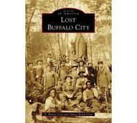 R. Wayne Gray Nancy Beach Gray Lost Buffalo City, North Carolina (Tascabile)