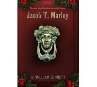 R William Bennett Jacob T. Marley (Tascabile)