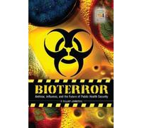 R. William Johnstone Bioterror (Tascabile) Praeger Security International