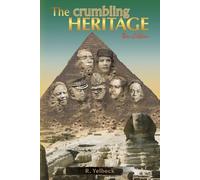 R Yelbeck The Crumbling Heritage (Tascabile)