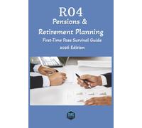 R04 Pensions & Retirement Planning First-Time Pass Survival Guide (2026 Edition)