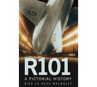 R101: A Pictorial History
