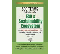 R2 600 Terms to Unlock the ESG and Sustainability Ecosystem (Tascabile)