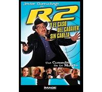 R2 y El Caso del Cadaver Sin Abeza